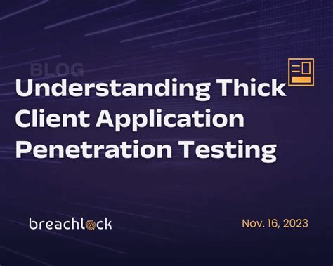 testing automation tools thick client|Thick Client Application Penetration Test: What It Is .